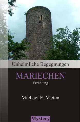 Unheimliche Begegnungen - Mariechen Bild: Unheimliche Begegnungen - Mariechen