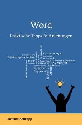 Bild: Praxisorientiertes Buch für Word mit Tipps und Anleitungen