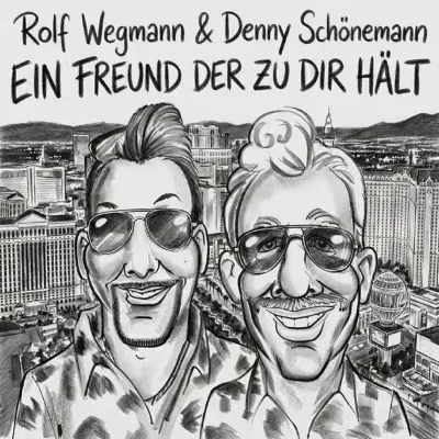 Ein Freund der zu dir hält - Das tolle Cover von Denny Schönemann & Rolf Wegmann Bild: Ein Freund der zu dir hält - Das tolle Cover von Denny Schönemann & Rolf Wegmann