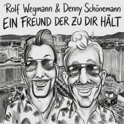 Bild: Ein Freund der zu dir hält - Das tolle Cover von Denny Schönemann & Rolf Wegmann