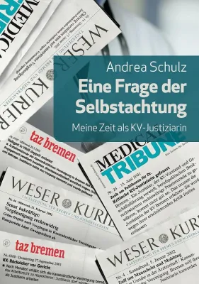 Bild: Eine Frage der Selbstachtung – Meine Zeit als KV-Justiziarin
