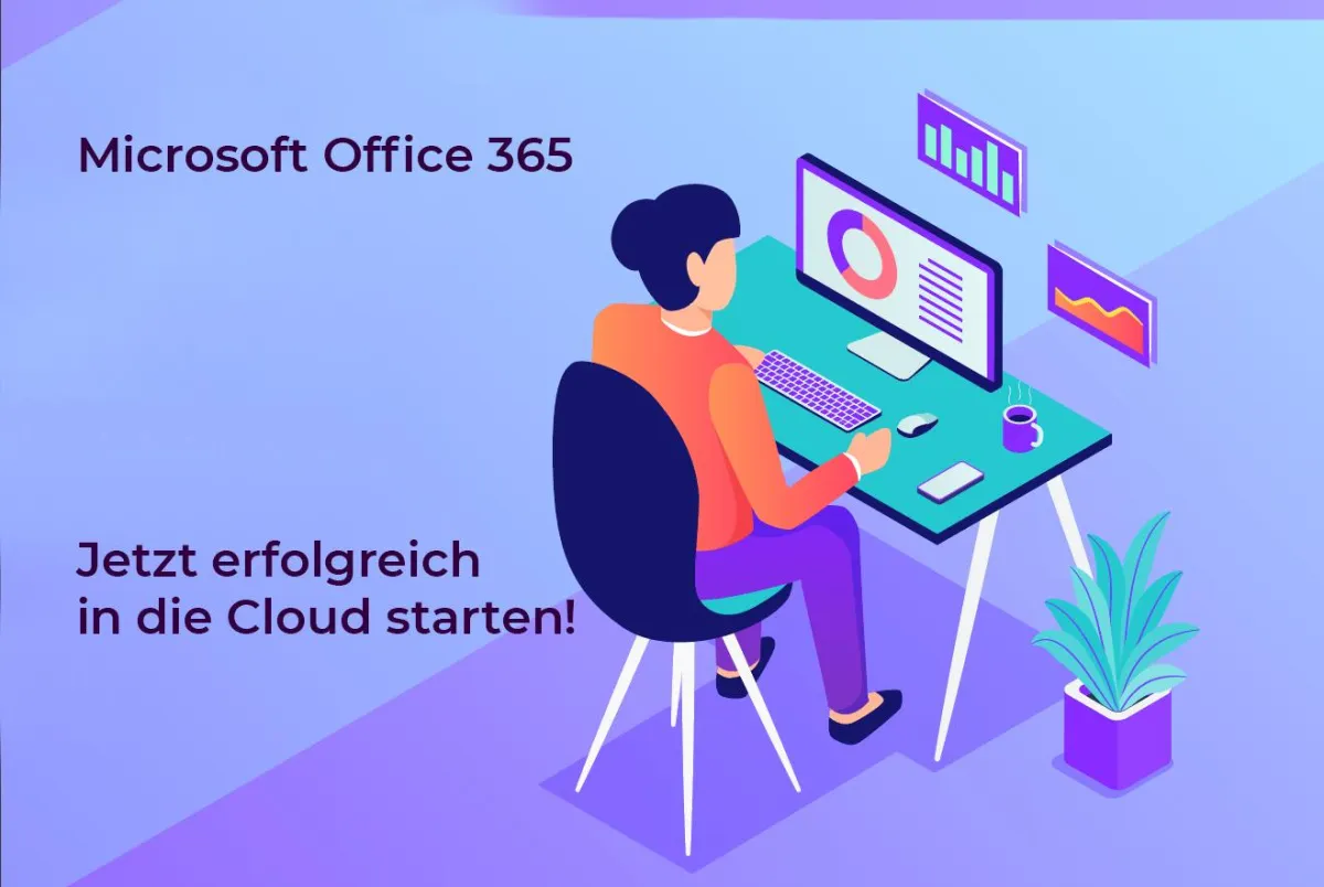 Starten Sie mit Microsoft Office 365 in die Cloud