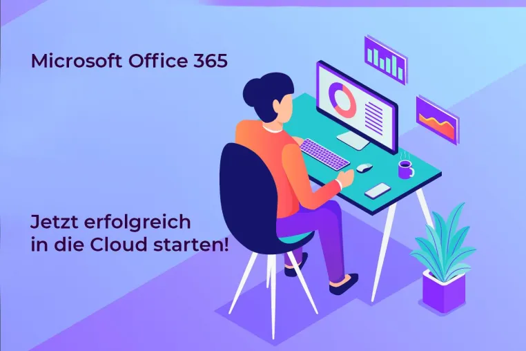 Bild: Starten Sie mit Microsoft Office 365 erfolgreich in die Cloud