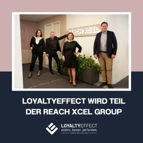 Bild: REACH XCEL Group wird Mehrheitsgesellschafterin  der LoyaltyEffect GmbH 