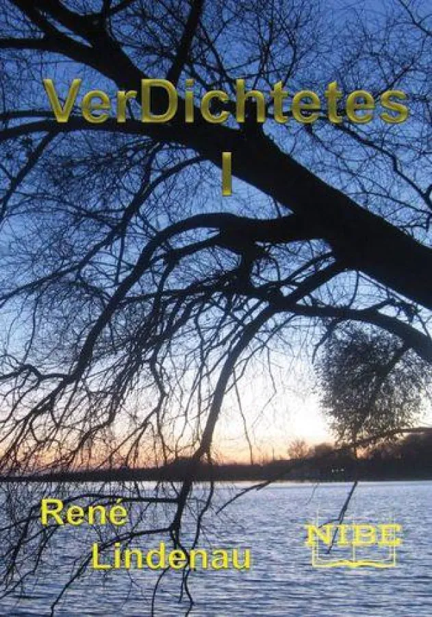 René Lindenau - VerDichtetes I