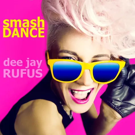 Bild: Smash dance - der neue Hit von dee jay RUFUS