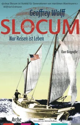 Bild: Joshua Slocum – der erste Einhand-Weltumsegler