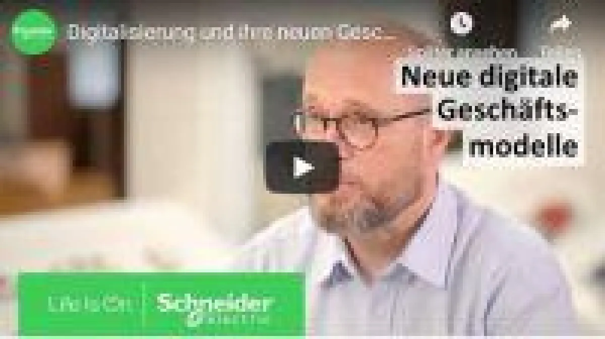 Schneider Electric unterstützt bei der Realisierung digitaler Geschäftsmodelle.