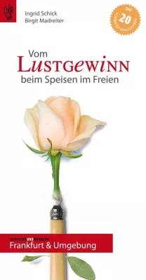 Bild: Vom Lustgewinn beim Speisen im Freien - genussvolle Touren in und um Frankfurt