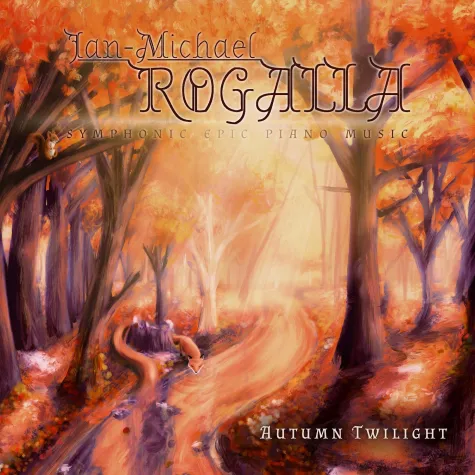 Autumn Twilight - Das neue Album von Jan-Michael Rogalla Bild: Autumn Twilight - Das neue Album von Jan-Michael Rogalla