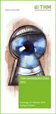 Bild: THM-Datenschutztag 2015 am 24.02.2015 in Gießen