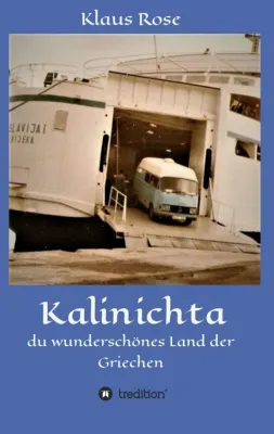 Kalinichta - Ein ergreifendes Reiseabenteuer Bild: Kalinichta - Ein ergreifendes Reiseabenteuer