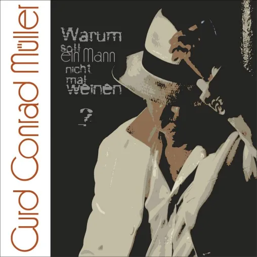 Curd Conrad Müller veröffentlichte zwei neue Lieder Bild: Curd Conrad Müller veröffentlichte zwei neue Lieder