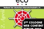 2. Cologne Web Content Forum - Inhalte für das nächste Jahrzehnt Bild: 2. Cologne Web Content Forum - Inhalte für das nächste Jahrzehnt