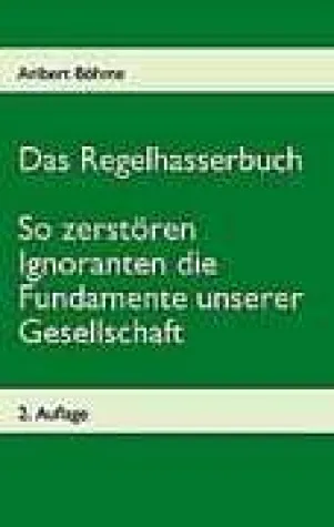 Bild: Das Regelhasserbuch (Neuauflage Herbst 2008)