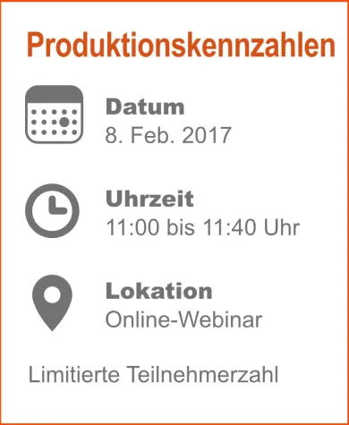 Webinar: Kennzahlen in der Produktion – gewusst wie! Bild: Webinar: Kennzahlen in der Produktion – gewusst wie!