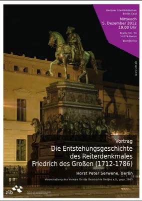 Vortrag über die Entstehungsgeschichte des Reiterdenkmals für Friedrich den Großen Bild: Vortrag über die Entstehungsgeschichte des Reiterdenkmals für Friedrich den Großen