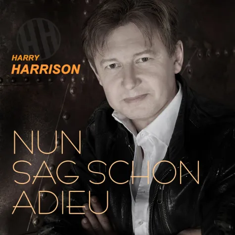 Bild: Nun sag schon Adieu - der neue, flotte Harry Harrison 