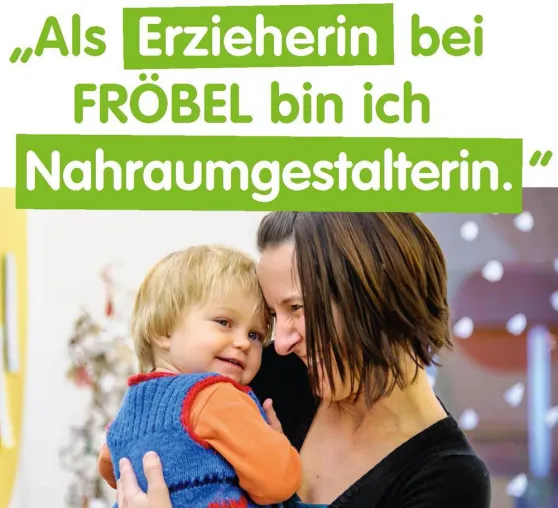FRÖBEL startet neue Personalkampagne - Karriere im Kindergarten Bild: FRÖBEL startet neue Personalkampagne - Karriere im Kindergarten