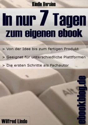 Bild: Kindle Ratgeber zur Erstellung von elektronischen Büchern (eBook) verfügbar