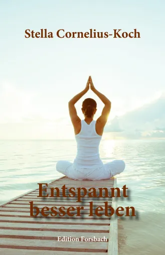 Bild: Entspannt besser leben