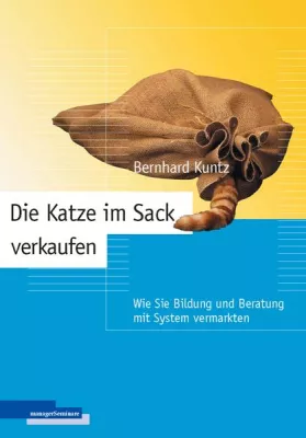 Bild: Trainermarketing und Beratungsmarketing - Die Katze im Sack verkaufen