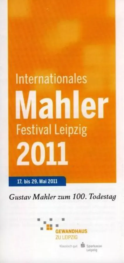 Gewandhaus Leipzig: »Mahler Festival Leipzig 2011«