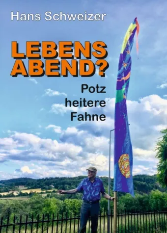 LEBENSABEND? - Augenzwinkernde Unterhaltung Bild: LEBENSABEND? - Augenzwinkernde Unterhaltung