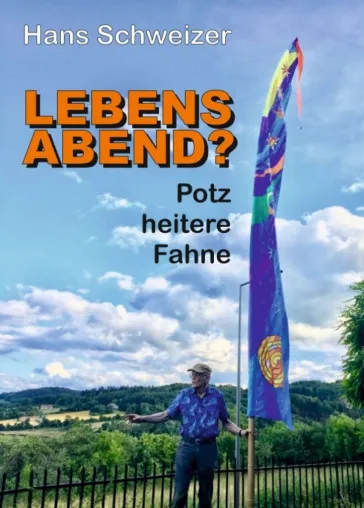 Bild: LEBENSABEND? - Augenzwinkernde Unterhaltung