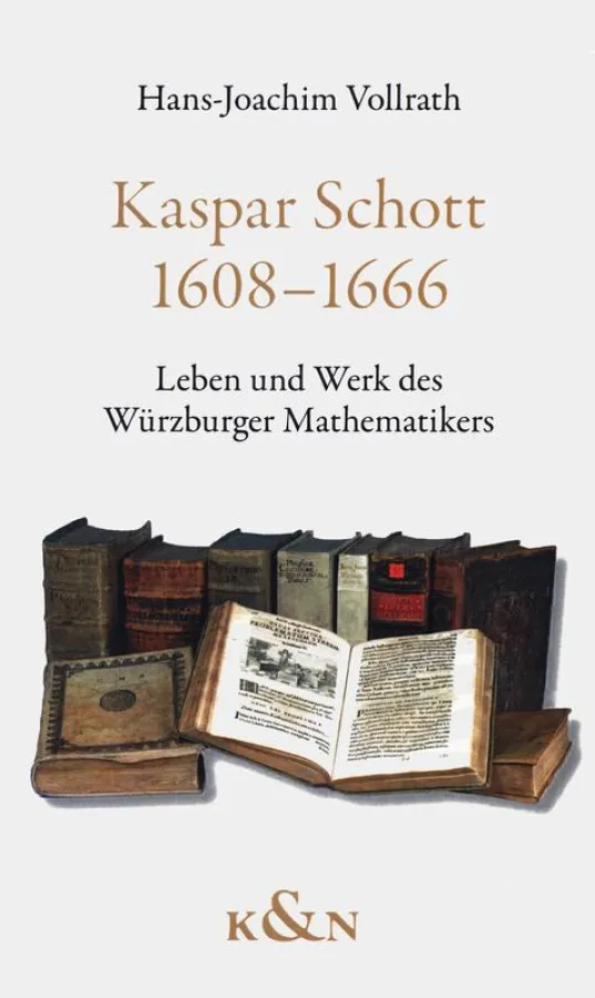 Einige Werke von Kaspar Schott sind auf dem Titel der Biographie über den Würzburger Mathematiker zu sehen.  ((Bild: Verlag Königshausen & Neumann))