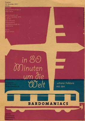 BARDOMANIACS - Premiere: 'In achtzig Minuten um die Welt' Bild: BARDOMANIACS - Premiere: 'In achtzig Minuten um die Welt'