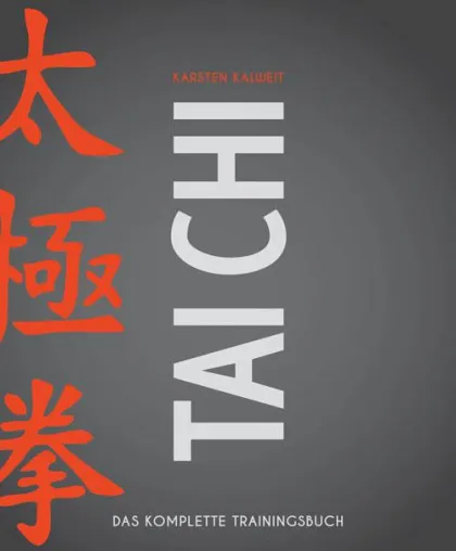Bild: Neu: Tai Chi – Das komplette Trainingsbuch