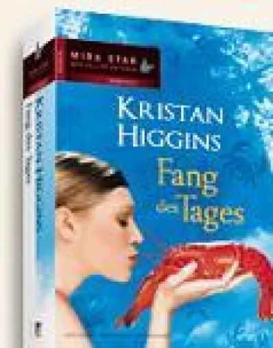 Bild: Neuerscheinung bei MIRA Taschenbuch: "Fang des Tages" von Kristan Higgins