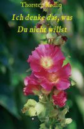 Bild: Ich denke das, was Du nicht willst - Anstoß zum besseren Denken und Reden