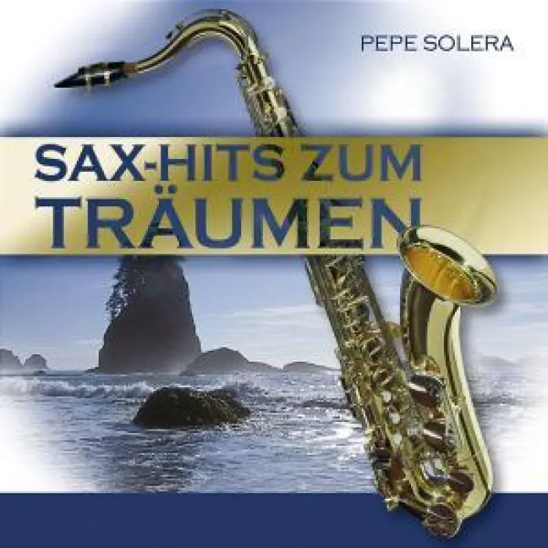 Pepe Solera - Hits zum Träumen