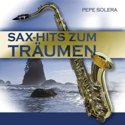 Pepe Solera - Hits zum Träumen Bild: Pepe Solera - Hits zum Träumen
