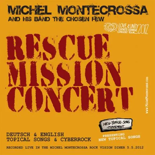 Bild: ‘Rescue Mission’ Concert - Michel Montecrossa's Live-Album für Liebe & Geeintsein als rettende Antworten
