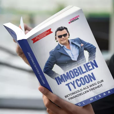 Bild: In Immobilien investieren, wie Profis – Das neue Buch von Immobilien Tycoon Paul Misar (Cherry Media Verlag)