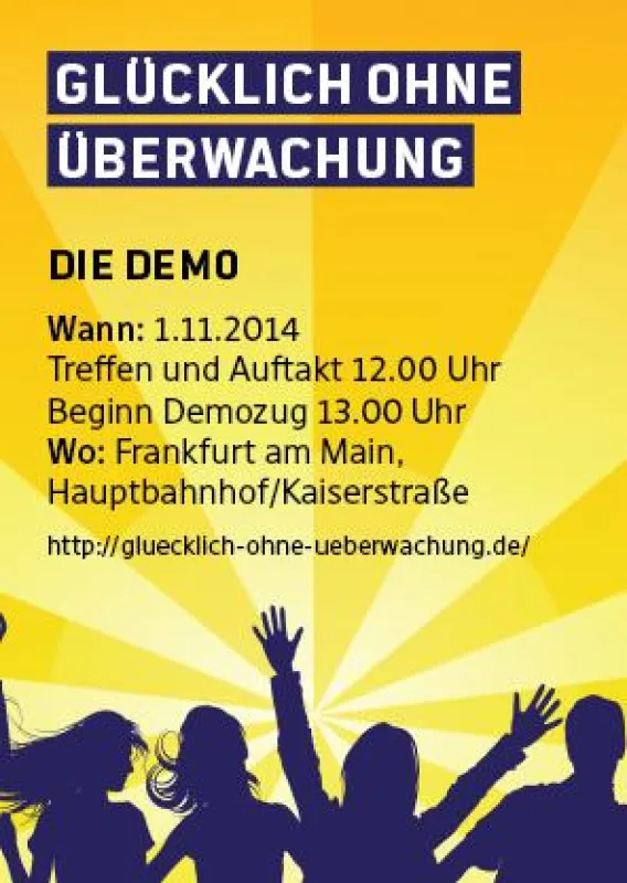 Vertrauen ist gut, Kontrollwahn ist schlechter. Demo gegen Überwachung am 1.11.