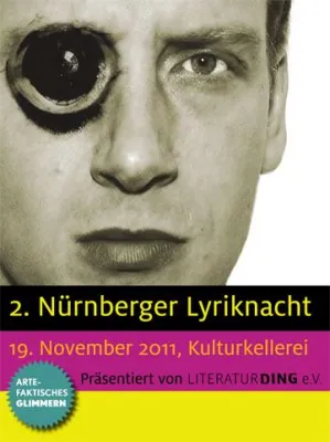 2. Nürnberger Lyriknacht: Text-Bild-Klangwelten mit Stars der Lyrikszene Bild: 2. Nürnberger Lyriknacht: Text-Bild-Klangwelten mit Stars der Lyrikszene