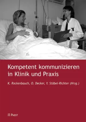 Arzt-Patient-Beziehung: Konkrete Empfehlungen für Klinik und Praxis Bild: Arzt-Patient-Beziehung: Konkrete Empfehlungen für Klinik und Praxis