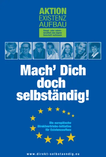 Existenzgründer- Aktion "Mach dich doch selbständig!" Bild: Existenzgründer- Aktion "Mach dich doch selbständig!"