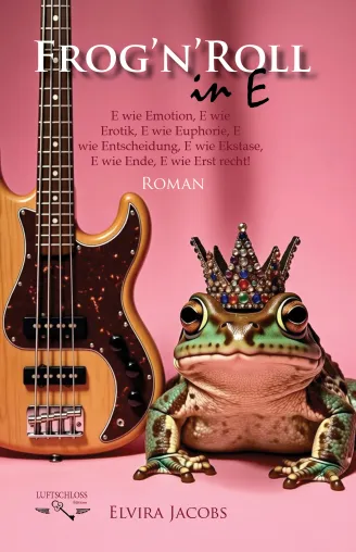 Bild: "Frog'n'Roll" - Zeitgenössiche Rockstar-Romanze mit psychologischem Tiefgang
