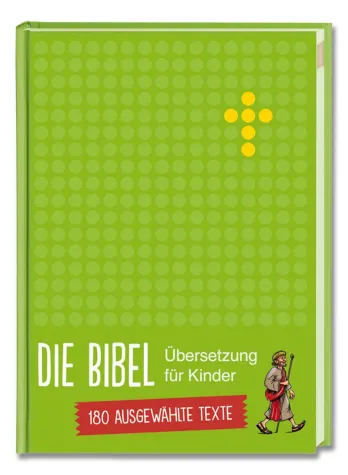 Bild: Die Bibel – Übersetzung für Kinder