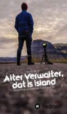 Bild: Alter Verwalter, dat is Island - Ausm Pott ins Land aus Feuer und Eis