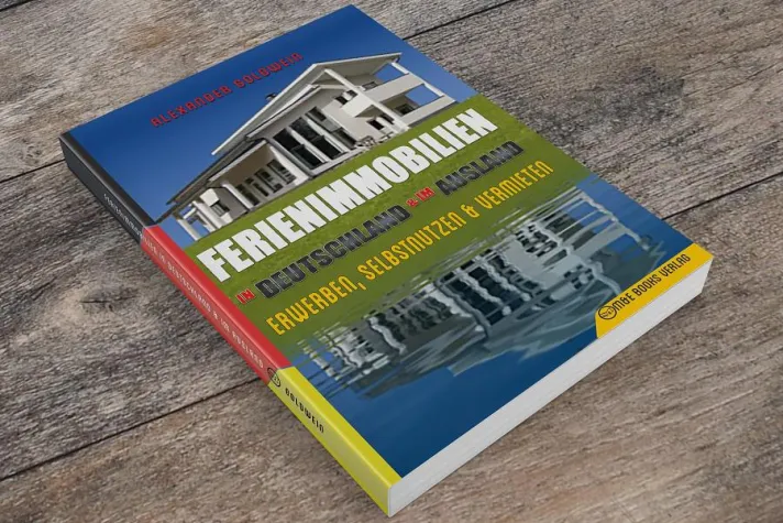 Bild: Ferienimmobilien in Deutschland & im Ausland: Erwerben, Selbstnutzen & Vermieten