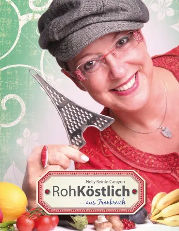 RohKöstlich genießen wie Gott in Frankreich Bild: RohKöstlich genießen wie Gott in Frankreich
