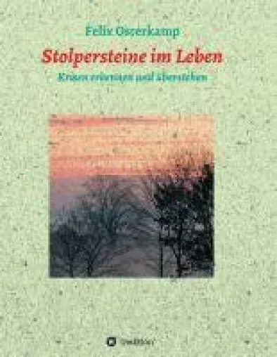Stolpersteine im Leben - Die Corona-Einsamkeit überwinden Bild: Stolpersteine im Leben - Die Corona-Einsamkeit überwinden