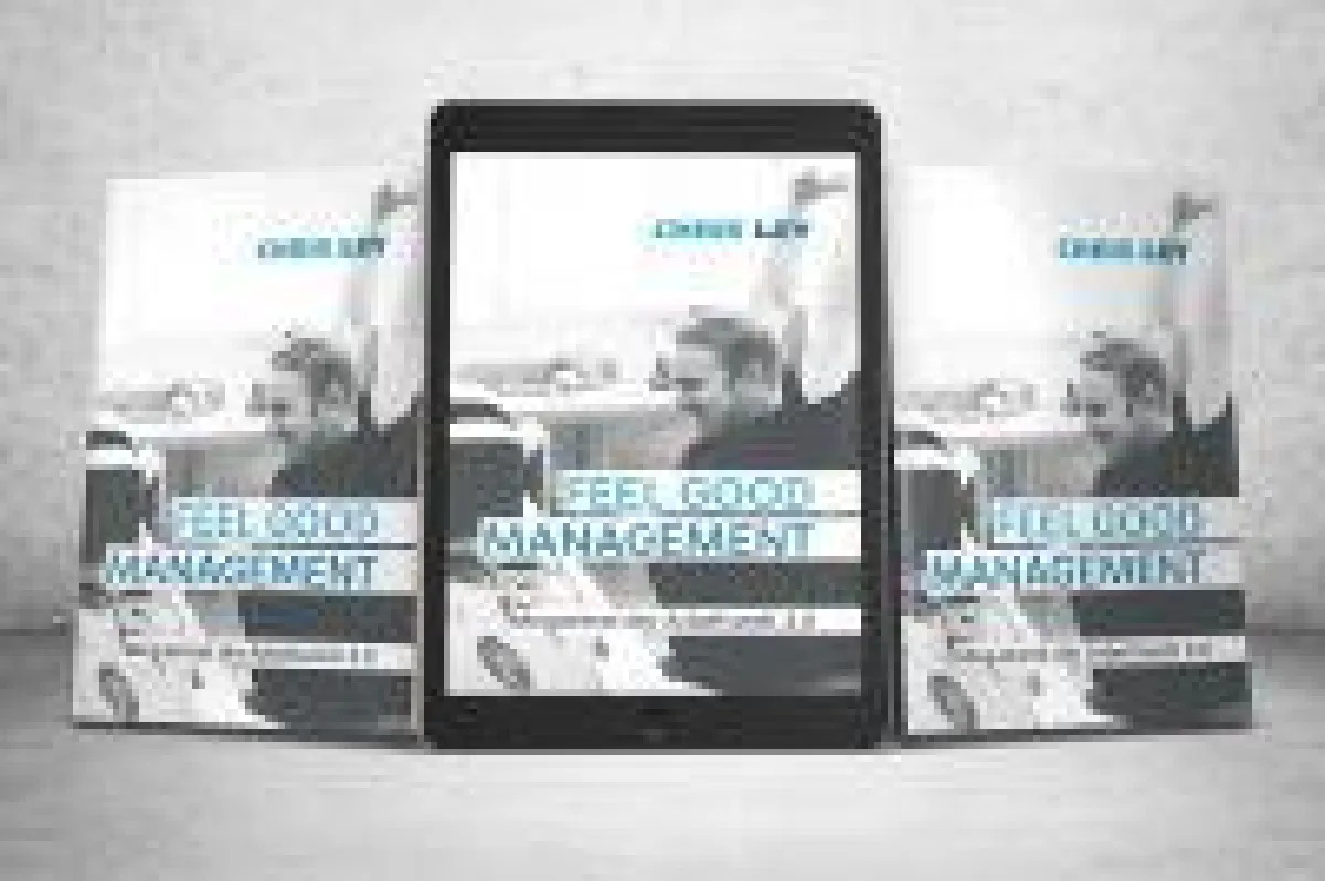 Feel Good Management