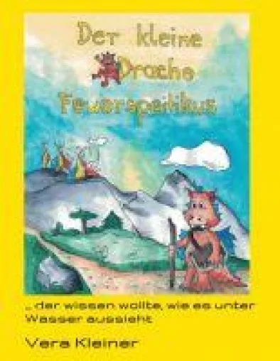 Bild: "Der kleine Drache Feuerspeitikus" - Ein anregendes Mutmachbuch zum Ausmalen für Groß und Klein